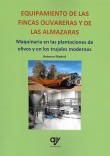 Portada del libro Equipamiento de las fincas olivareras y de las almazaras